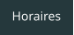 Horaires