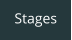 Stages